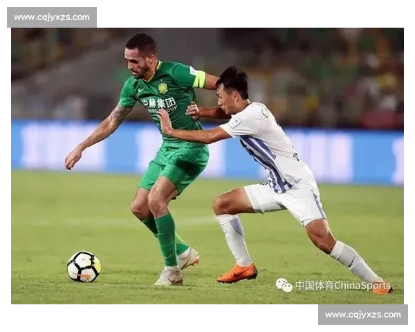 国安迎战富力全程直播解读赛场焦点与球员表现分析